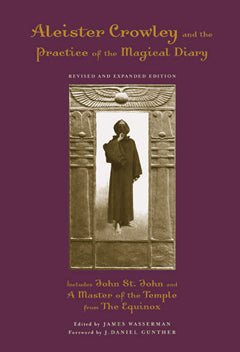 Crowley and the Practice of the Magical Diary
